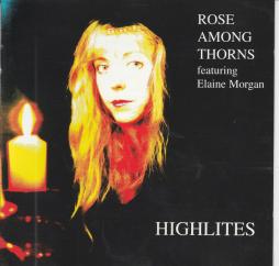 Highlites di Rose Among Thorns - CD