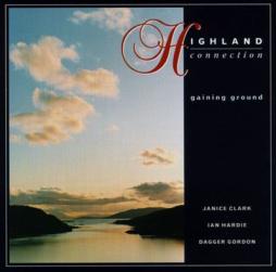 Gaining Ground di Highland Connection - CD