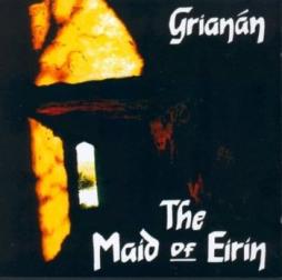 The Maid Of Eirin di Grianan - CD