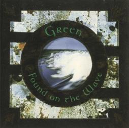 Found On The Wave di Green  - CD