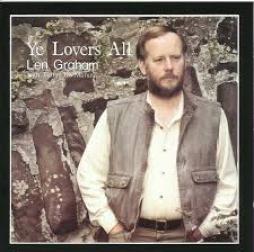 Ye Lovers All di Len Graham