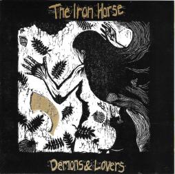 Demons & Lovers di Iron Horse, The - CD