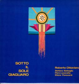 Sotto Il Sole Giaguaro di Roberto Ottaviano - LP