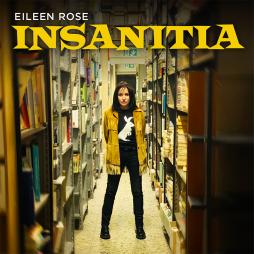 Insanitia di Eileen Rose