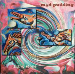 Dirt & Stone di Mad Pudding