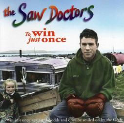 To Win Just Once di Saw Doctors - CD
