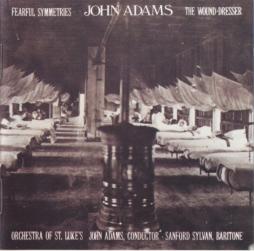 Fearful Symmetries/ The Wound-Dresser di John Adams