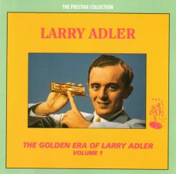 The Golden Era Of Larry Adler Volume 1 di Larry Adler