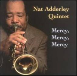 Mercy, Mercy, Mercy di Nat Adderley 