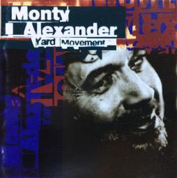 Yard Movement di Monty Alexander - CD