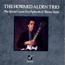 The Howard Alden Trio Plus Special Guests Ken Peplowski & Warren Vaché di Howard Alden
