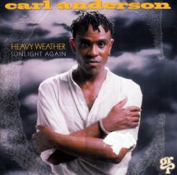 Heavy Weather Sunlight Again di Carl Anderson - CD