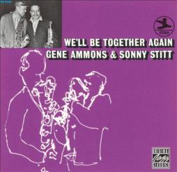 We'll Be Together Again di Gene Ammons