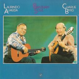 Brazilian Soul di Laurindo Almeida - Charlie Byrd - CD 