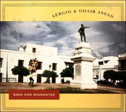 Saga Dos Migrantes di Sérgio & Odair Assad - CD