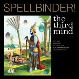 Spellbinder! di Dave Alvin & Third Mind