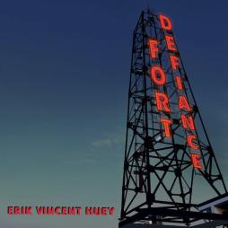 Fort Defiance di Erik Vincent Huey