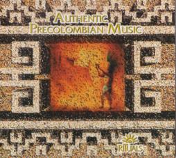 Authentic Precolombian Music - Rituals di Jorge Reyes - CD