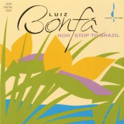 Non-Stop To Brazil di Luiz Bonfá - CD