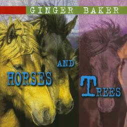 Horses And Trees di Ginger Baker