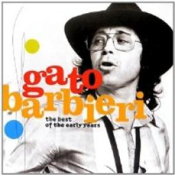 The Best Of The Early Years di Gato Barbieri - CD