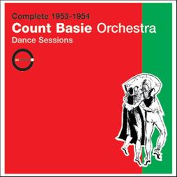 Complete 1953-1954 Dance Sessions di Count Basie Orchestra