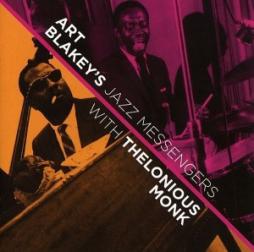 Art Blakey's Jazz Messengers With Thelonious Monk di Art Blakey & The Jazz Messengers