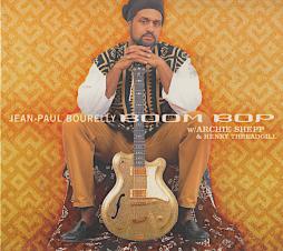 Boom Bop di Jean-Paul Bourelly W/ Archie Shepp & Henry Threadgill - CD Boom Bop di Jean-Paul Bourelly W/ Archie Shepp & Henry Threadgill - CD