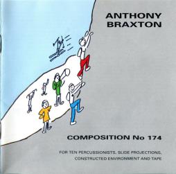 Composition No 174 (For Ten Percussionists, Slide Projections, Constructed Environment And Tape) di Anthony Braxton - CD