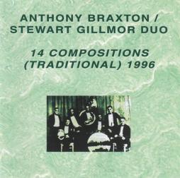 14 Compositions (Traditional) 1996 di Anthony Braxton - CD