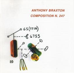 Composition N. 247 di Anthony Braxton - CD
