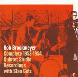 Complete 1953-1954 Quintet Studio Recordings With Stan Getz di Bobby Brookmeyer