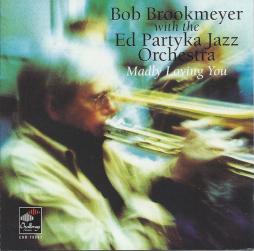 Madly Loving You di Bobby Brookmeyer