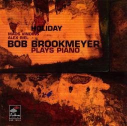 Holiday - Bob Brookmeyer Plays Piano di Bobby Brookmeyer - CD