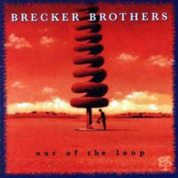 Out Of The Loop di The Brecker Brothers - CD