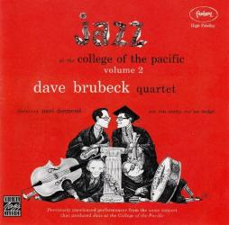 Jazz At The College Of The Pacific Volume 2 di Dave Brubeck Quartet