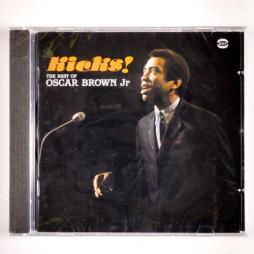 Kicks! The Best Of Oscar Brown Jr.  di Oscar Brown Jr.