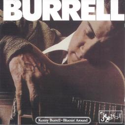 Bluesin' Around di Kenny Burrell - CD