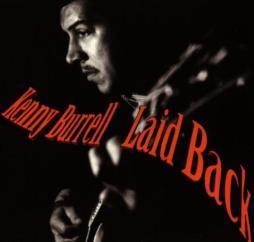 Laid Back di Kenny Burrell - CD Laid Back di Kenny Burrell - CD