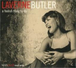 A Foolish Thing To Do di LaVerne Butler - CD