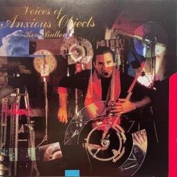 Voices Of Anxious Objects di Ken Butler - CD