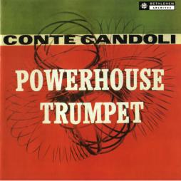 Powerhouse Trumpet di Conte Candoli - CD Powerhouse Trumpet di Conte Candoli - CD