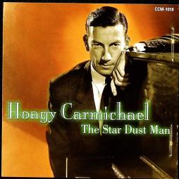 The Star Dust Man di Hoagy Carmichael - CD