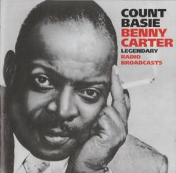 Legendary Radio Broadcasts di Count Basie, Benny Carter - CD