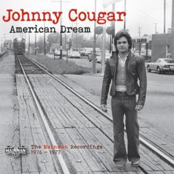 American Dream: The MainMan Recordings 1976-1977 di John Mellencamp