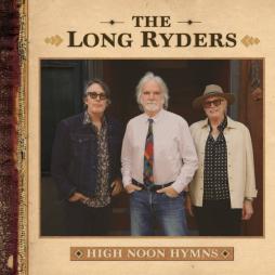 High Noon Hymns  di The Long Ryders - LP