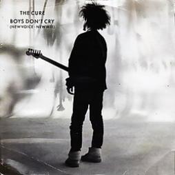 Boys Don't Cry (86 Mix) EP di Cure