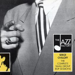 The Complete Small Group Bop Sessions di Serge Chaloff