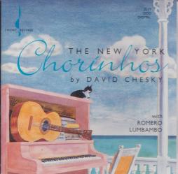 The New York Chorinhos di David Chesky  - CD