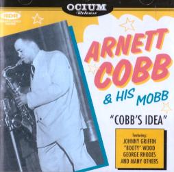 Cobb's Idea (1947-1952) di Arnett Cobb